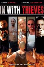 Watch In with Thieves 0123movies