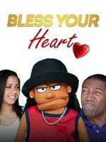 Watch Bless Your Heart 0123movies