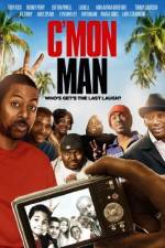 Watch C'mon Man 0123movies