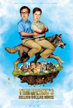 Watch Tim and Eric's Billion Dollar Movie 0123movies