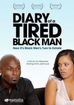 Watch Diary of a Tired Black Man 0123movies