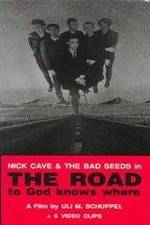 Watch The Road to God Knows Where 0123movies