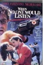 Watch When No One Would Listen 0123movies