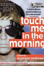 Watch Touch Me in the Morning 0123movies