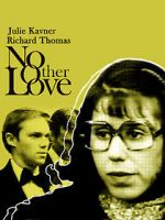 Watch No Other Love 0123movies