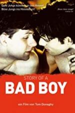 Watch Story of a Bad Boy 0123movies