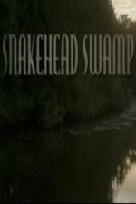 Watch SnakeHead Swamp 0123movies
