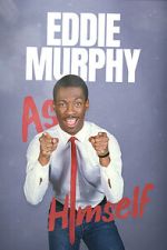 Watch Eddie Murphy: As Himself 0123movies