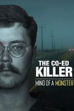 Watch The Co-Ed Killer: Mind of a Monster (TV Special 2021) 0123movies