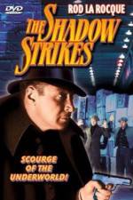 Watch The Shadow Strikes 0123movies