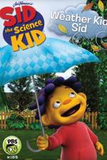 Watch Sid the Science Kid Weather Kid Sid 0123movies