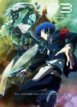 Watch Persona 3 the Movie: #1 Spring of Birth 0123movies