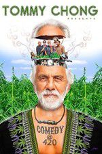 Watch Tommy Chong Presents Comedy at 420 0123movies