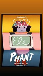 Watch Adult Swim\'s the Elephant (TV Special 2025) 0123movies