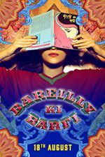 Watch Bareilly Ki Barfi 0123movies