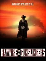Watch Haywire: Gunslingers 0123movies