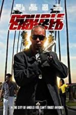 Watch Double Crossed 0123movies
