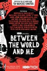 Watch Between the World and Me 0123movies