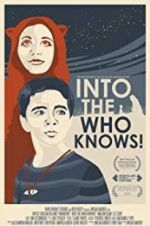 Watch Into the Who Knows! 0123movies