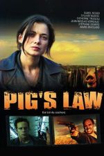 Watch Pig\'s Law 0123movies