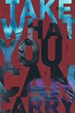 Watch Take What You Can Carry 0123movies