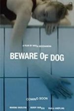 Watch Beware of Dog 0123movies