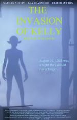 Watch The Invasion of Kelly 0123movies