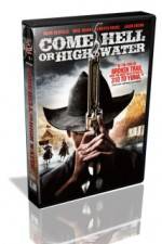 Watch Come Hell or Highwater 0123movies