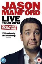 Watch Jason Manford: First World Problems 0123movies