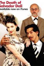 Watch The Death of Salvador Dali 0123movies