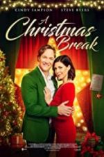 Watch A Christmas Break 0123movies