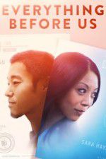 Watch Everything Before Us 0123movies