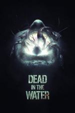 Watch Dead in the Water 0123movies