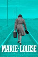 Watch Marie-Louise 0123movies
