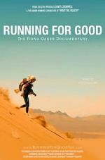 Watch Running for Good: The Fiona Oakes Documentary 0123movies