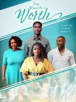 Watch For What It\'s Worth 0123movies