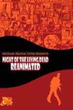 Watch Night of the Living Dead Reanimated 0123movies