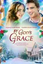Watch By God's Grace 0123movies