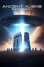 Watch Ancient Aliens: Origin of Humanity 0123movies
