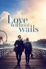 Watch Love Without Walls 0123movies