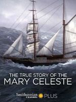 Watch The True Story of the Mary Celeste 0123movies
