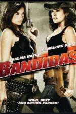 Watch Bandidas 0123movies