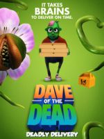 Watch Dave of the Dead: Deadly Delivery 0123movies