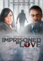 Watch Imprisoned by Love 0123movies