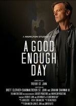Watch A Good Enough Day 0123movies