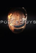 Watch Police Guys 0123movies