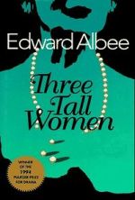 Watch Three Tall Women 0123movies