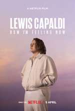 Watch Lewis Capaldi: How I'm Feeling Now 0123movies