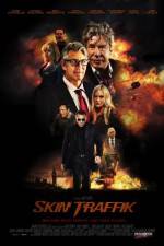 Watch Skin Traffik 0123movies