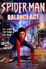 Watch Spider-Man: Balance Act 0123movies